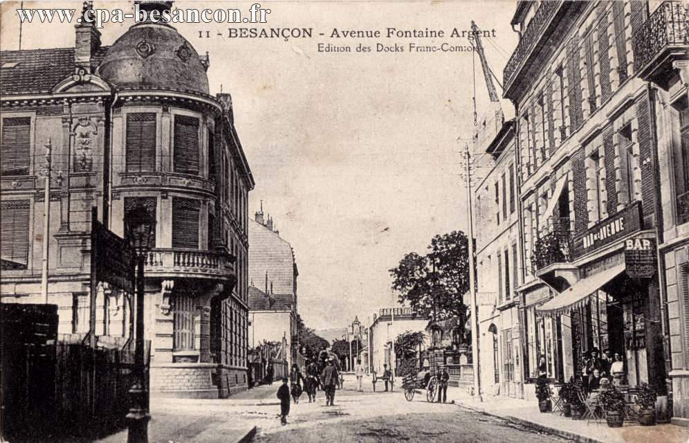 11 - BESANÇON - Avenue Fontaine Argent